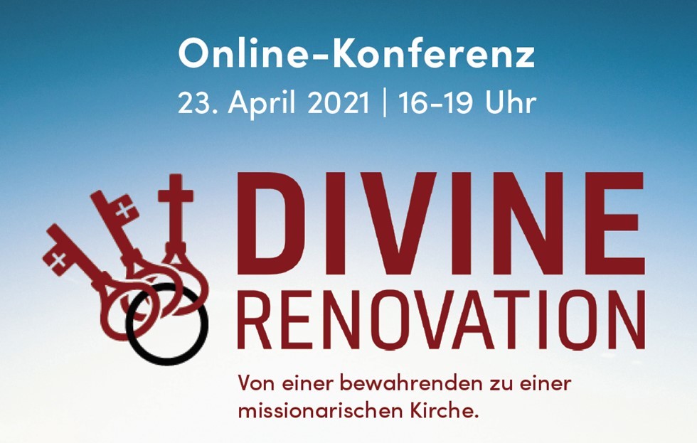 2021 04 23 Divine Renovation Konferenz