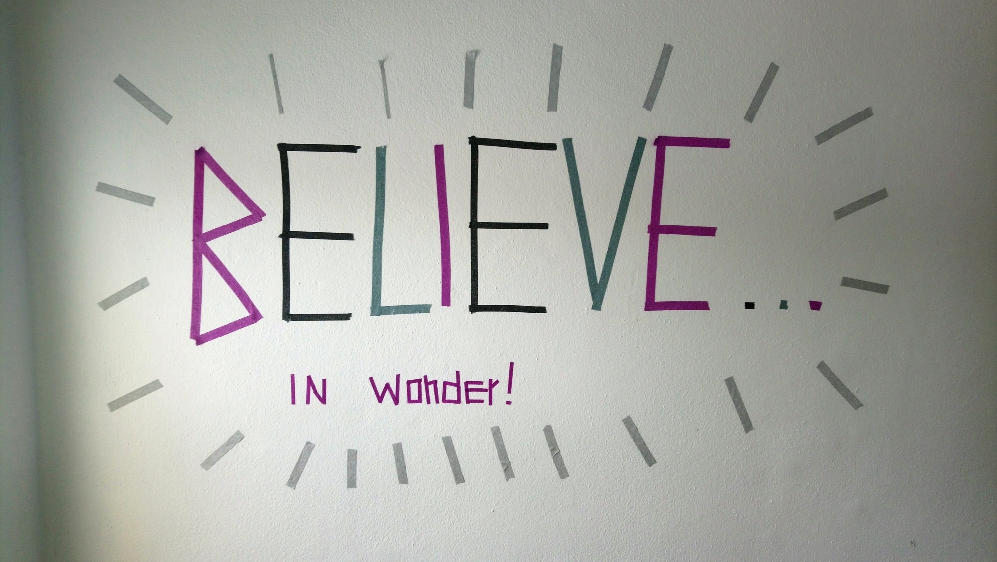 Tape art Believe
