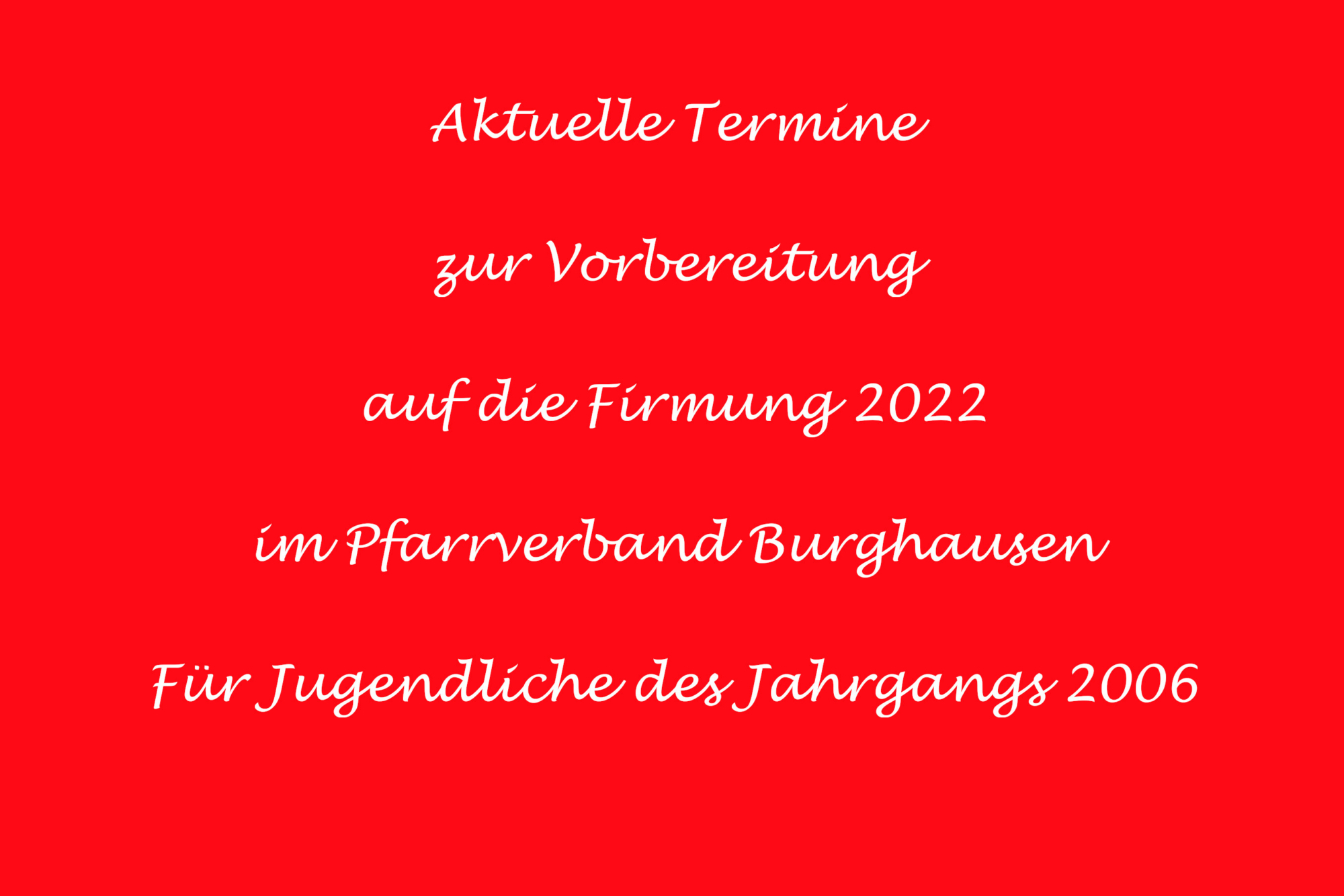 Termine Firmung 2022 2