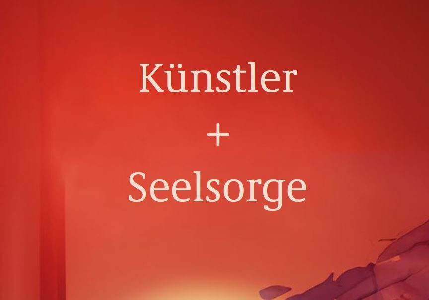 Kuenstler und Seelsorge