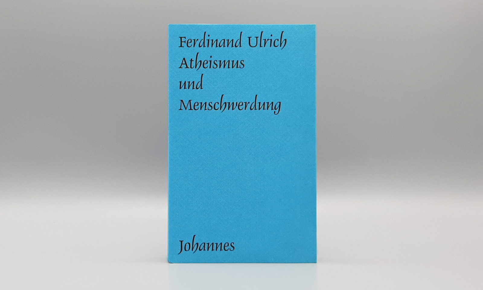 Atheismus und Menschwerdung2